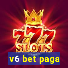 v6 bet paga